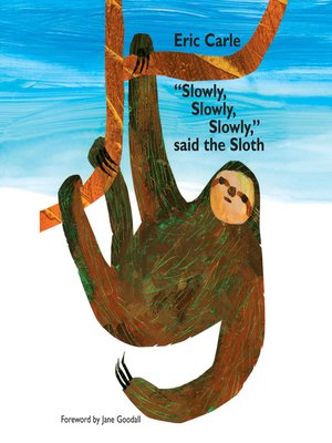 cover image of "Slowly, Slowly, Slowly," Said the Sloth